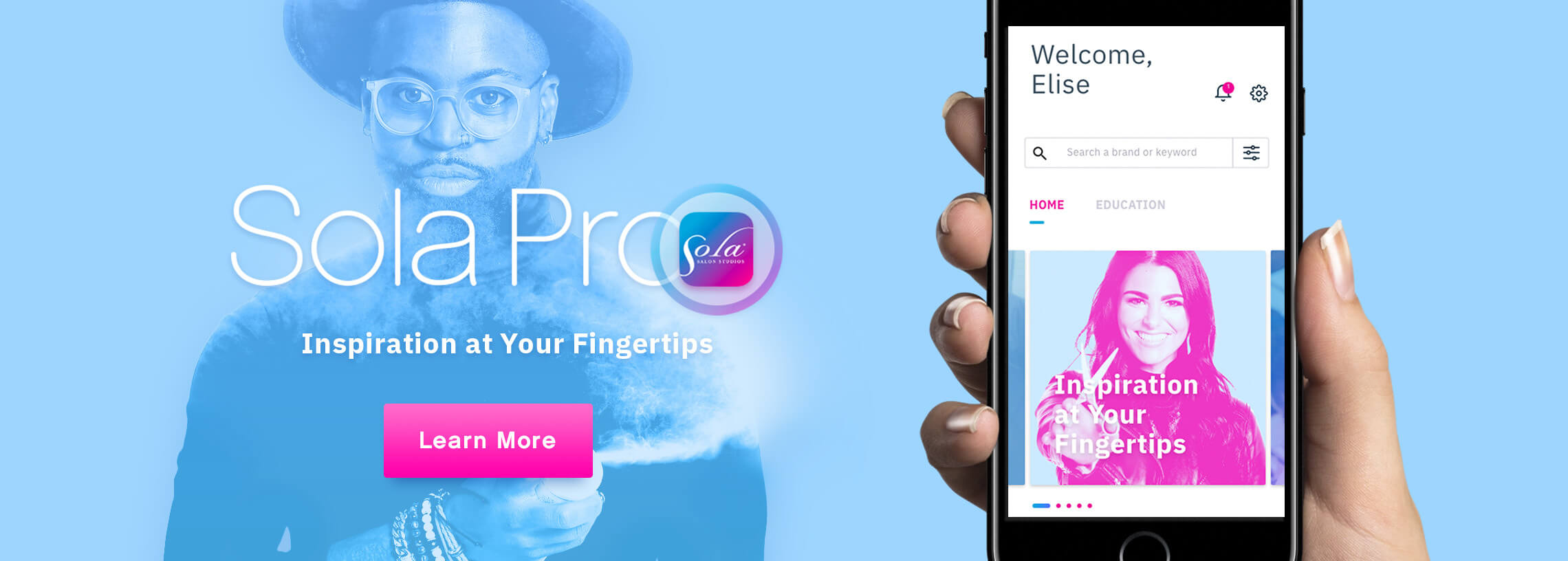 Sola Pro. Inspiration at Your Fingertips. Learn more.